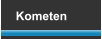 Kometen